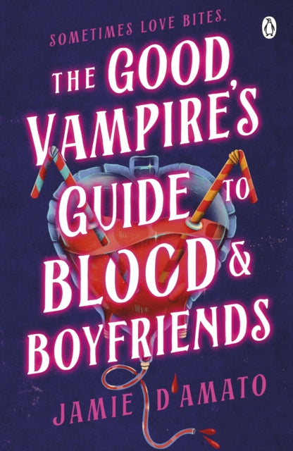 The Good Vampire's Guide To Blood And Boyfriends