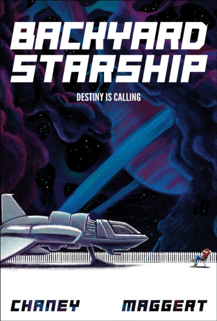 Backyard Starship, Book 1