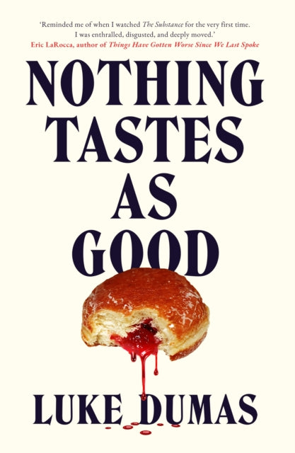 Nothing Tastes As Good