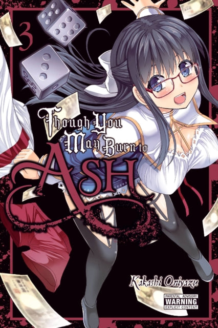 Though You May Burn to Ash Vol 3