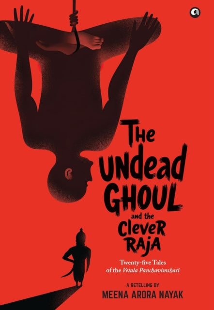 Undead Ghoul and The Clever Raja