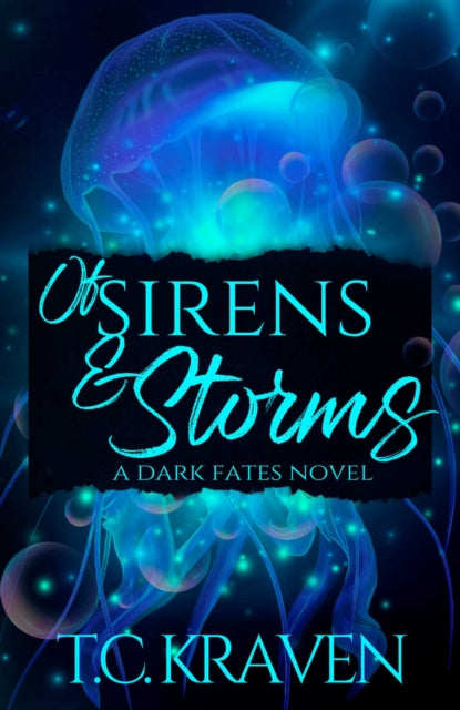 Of Sirens & Storms