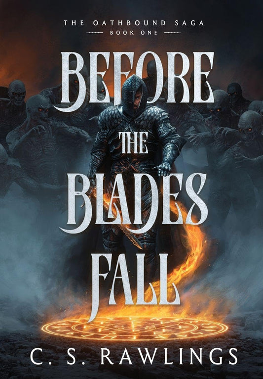 Before the Blades Fall