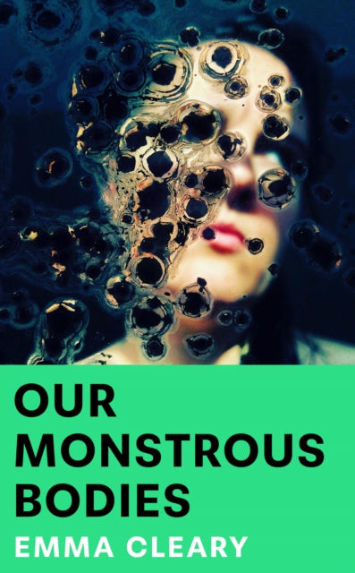 OUR MONSTROUS BODIES HB