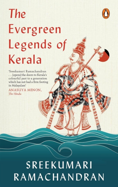 Forever Green Lore and Legends of Kerala