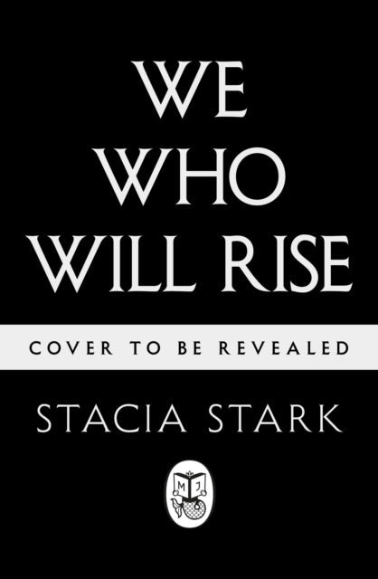 We Who Will Rise