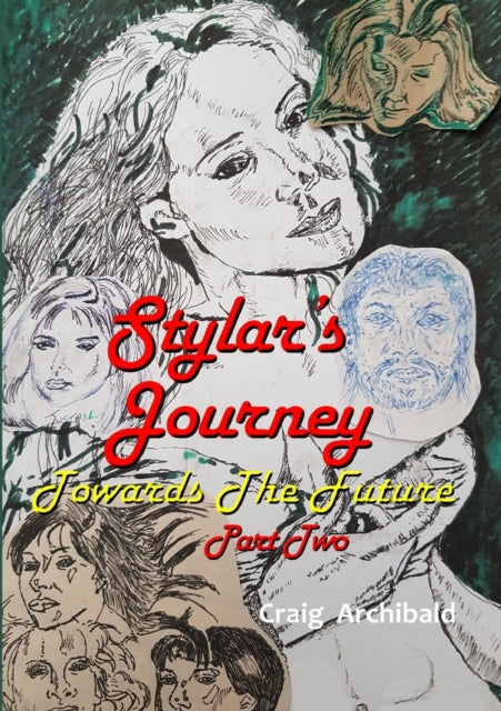 Stylars Journey: Towards the Future: Par