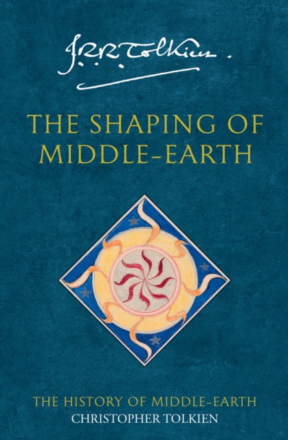 SHAPING MIDDLE EARTH HIS MID E