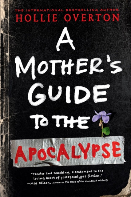 A Mother''s Guide to the Apocalypse