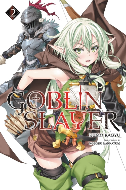 Goblin Slayer, Vol. 2 (Novel)
