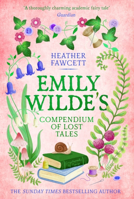 Emily Wilde''s Compendium of Lost Tales