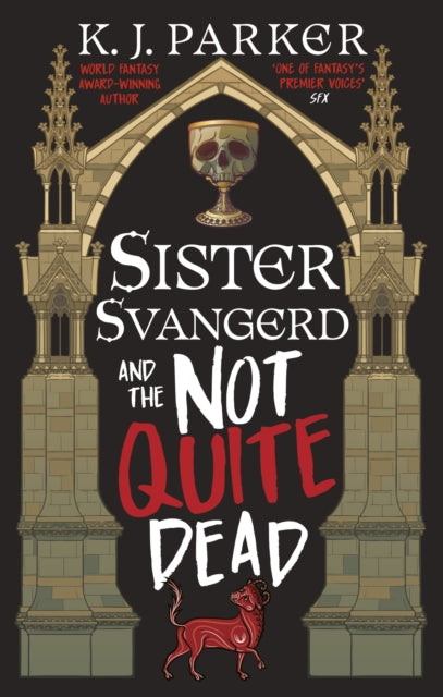 Sister Svangerd & the Not Quite Dead