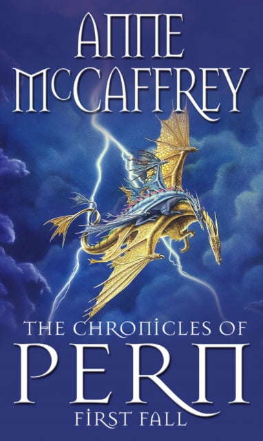 Chronicles Of Pern: First Fall