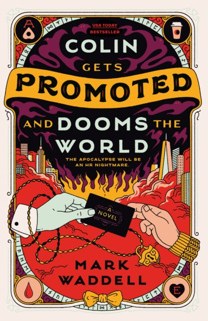Colin Gets Promoted and Dooms the World