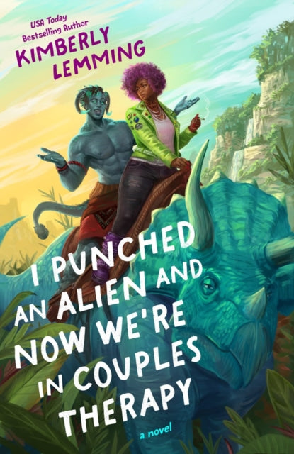 I Punched an Alien and Now We''re in Couples Therapy
