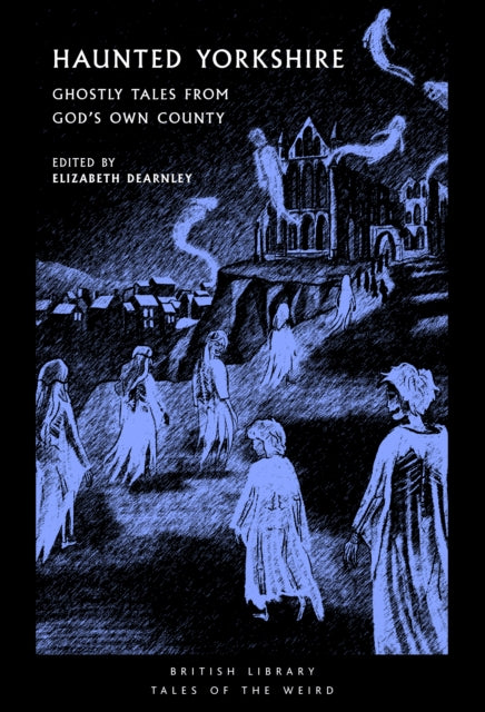 Haunted Yorkshire
