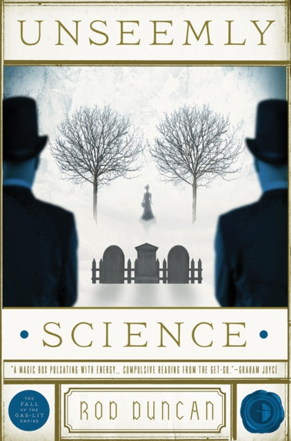 Unseemly Science – The Second Book in the Fall of the Gas–Lit Empire