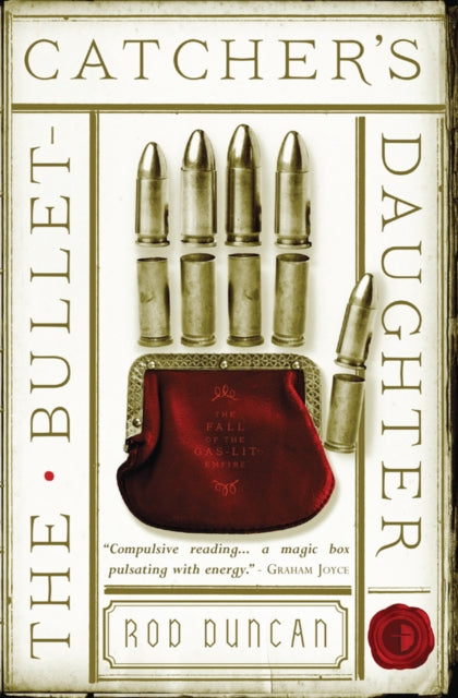 The Bullet-Catcher''s Daughter