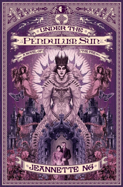 Under the Pendulum Sun – A Novel of the Fae