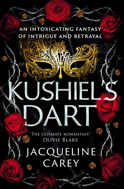 Kushiel''s Dart