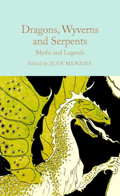 Dragons Wyverns & Serpents Myth
