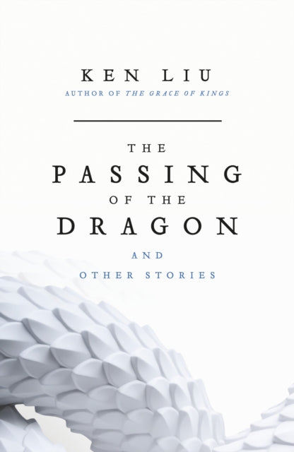 Passing of the Dragon and Other Stories