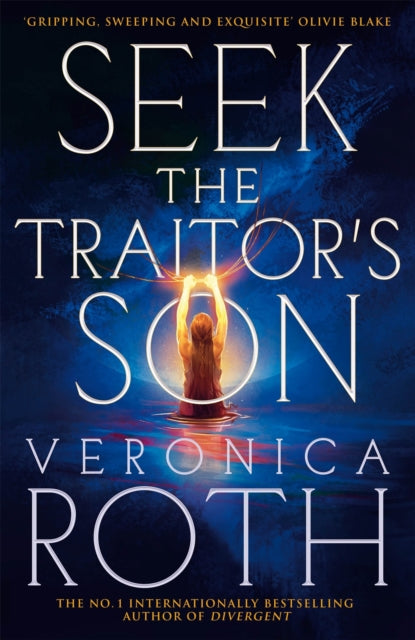 Seek The Traitor''s Son