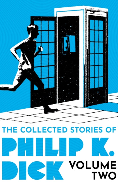 Collected Stories of Philip K Dick Vol2