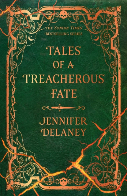 Tales of a Treacherous Fate
