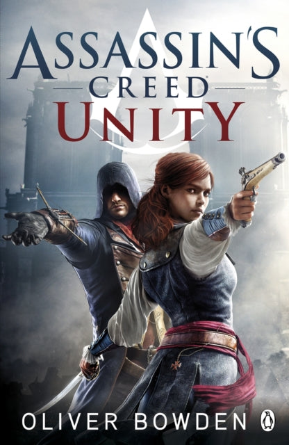 Bowden/assassin''s Creed Unity Book 7