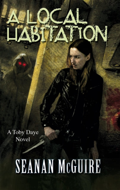 Local Habitation (Toby Daye Book 2)