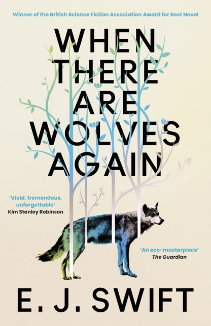 When There Are Wolves Again