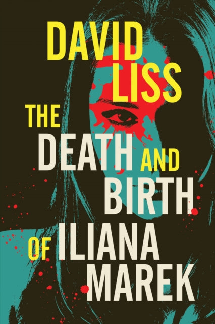 The Death and Birth of Iliana Marek