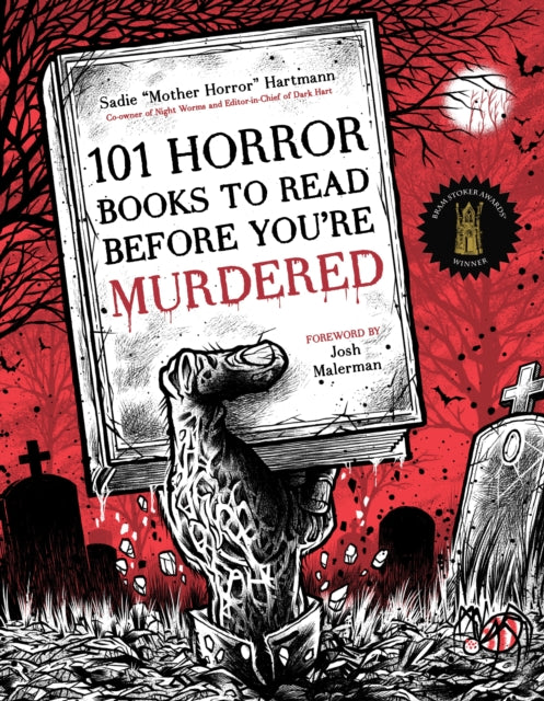 101 Horror Books to Read Before You''re Murdered
