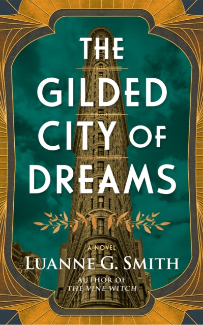 The Gilded City of Dreams