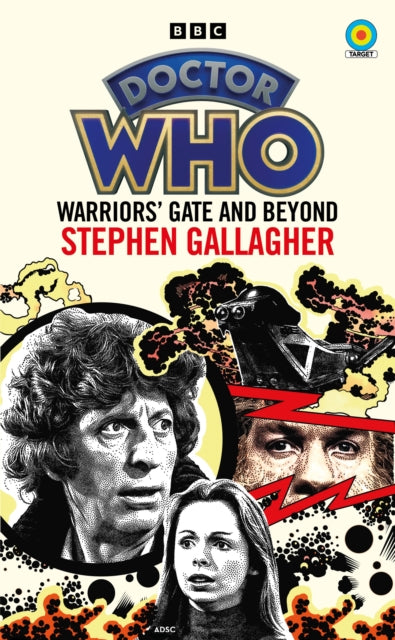 Doctor Who: Warriors'' Gate and Beyond (Target Collection)