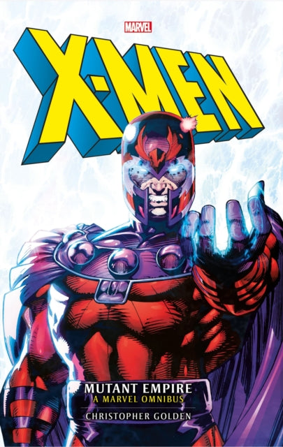 X-Men: The Mutant Empire Omnibus