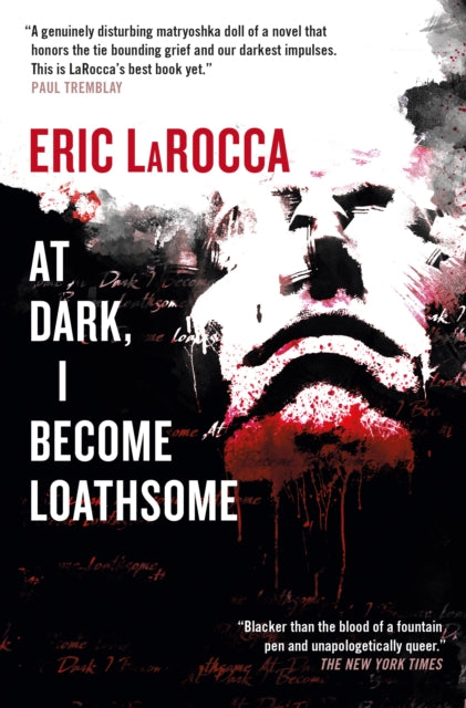At Dark, I Become Loathsome