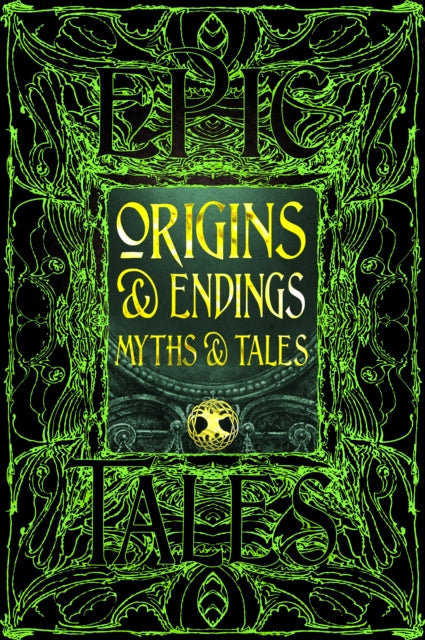 Origins & Endings Myths & Tales