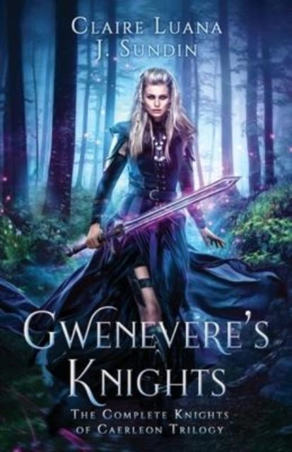 Gwenevere''s Knights