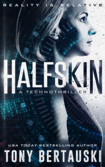 Halfskin: a Technothriller