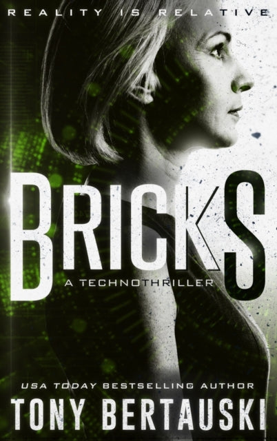 Bricks: a Technothriller