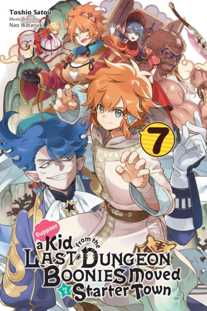 Suppose a Kid from the Last Dungeon Boon