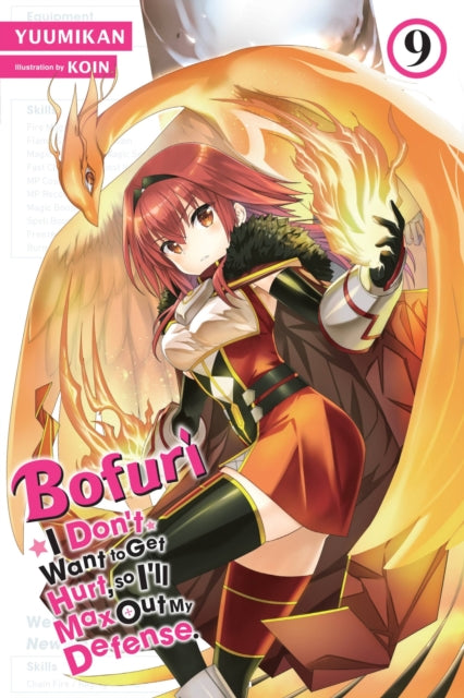 Bofuri: I Don''t Want to Get Hurt, so I''ll Max Out My Defense., Vol. 9 (light novel)