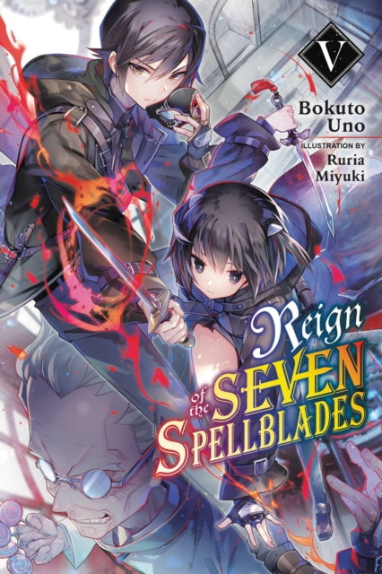 Reign of the Seven Spellblades Light Novel 5