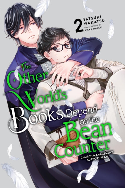 The Other World''s Books Depend on the Bean Counter, Vol. 2 (light novel)