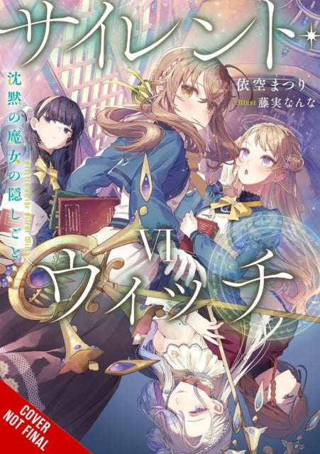Secrets of the Silent Witch Vol 6