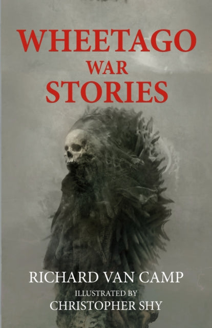 Wheetago War Stories