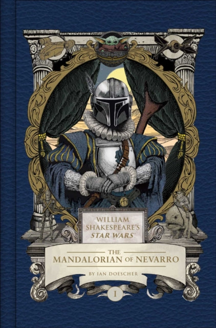 William Shakespeare’s Star Wars Mandalorianus