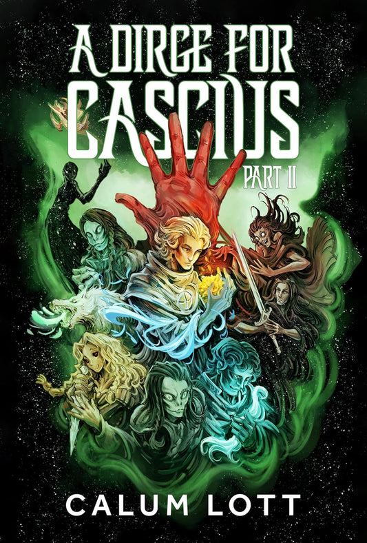 A Dirge For Cascius: Part II - Numbered